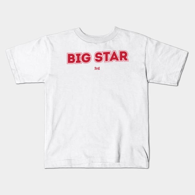 Big Star, 3rd Kids T-Shirt by PowelCastStudio